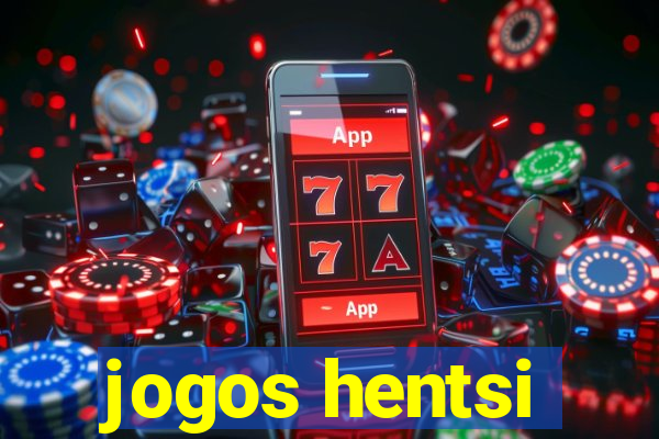 jogos hentsi